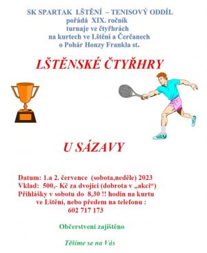 Tenisový turnaj ve čtyřhrách na kurtech ve Lštění a Čerčanech 1. a 2.7. 1