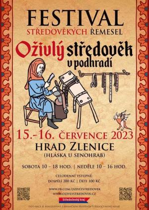 Festivalu středověkých řemesel Oživlý středověk v podhradí hradu Zlenice 15.-16.7. 1